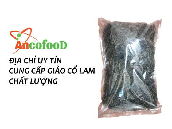 Địa chỉ cung cấp giảo cổ lam chất lượng tốt?